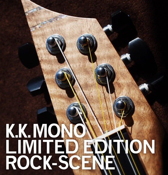 K.K.MONO LIMITED EDITION ROCK-SCENE