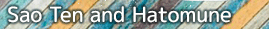 Sao Ten and Hatomune